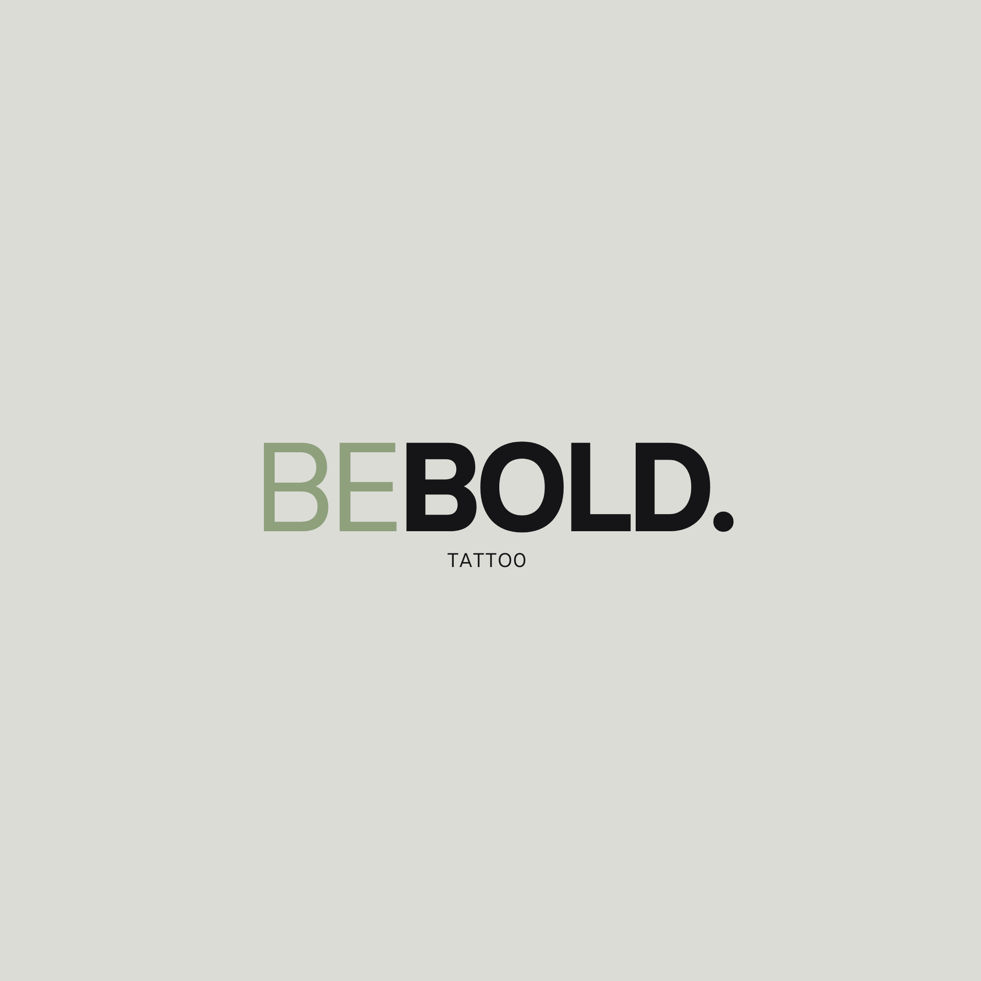 Be Bold Tattoo